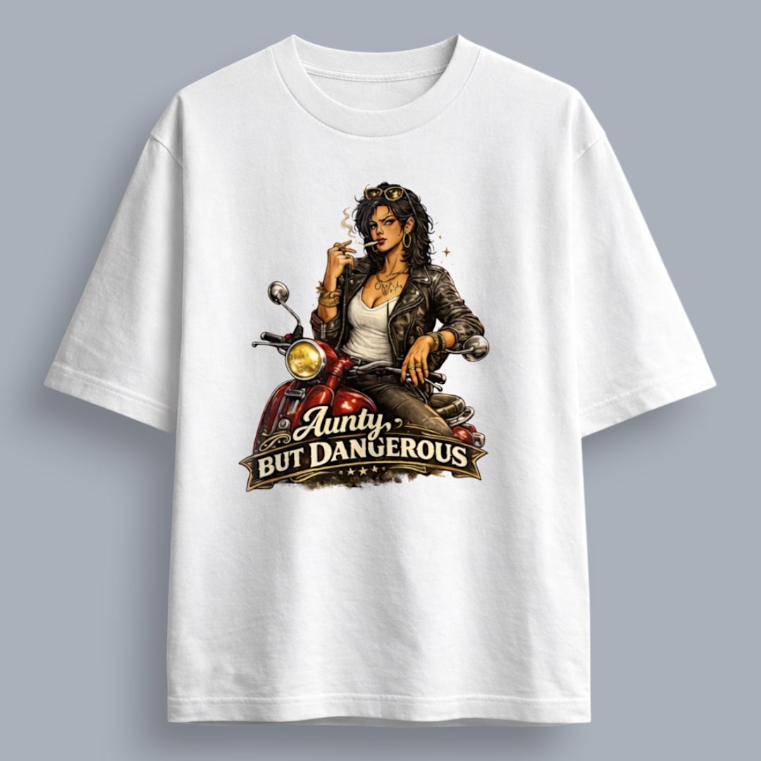 Aunty But Dangerous Women's Loose Fit Standard T-Shirt
