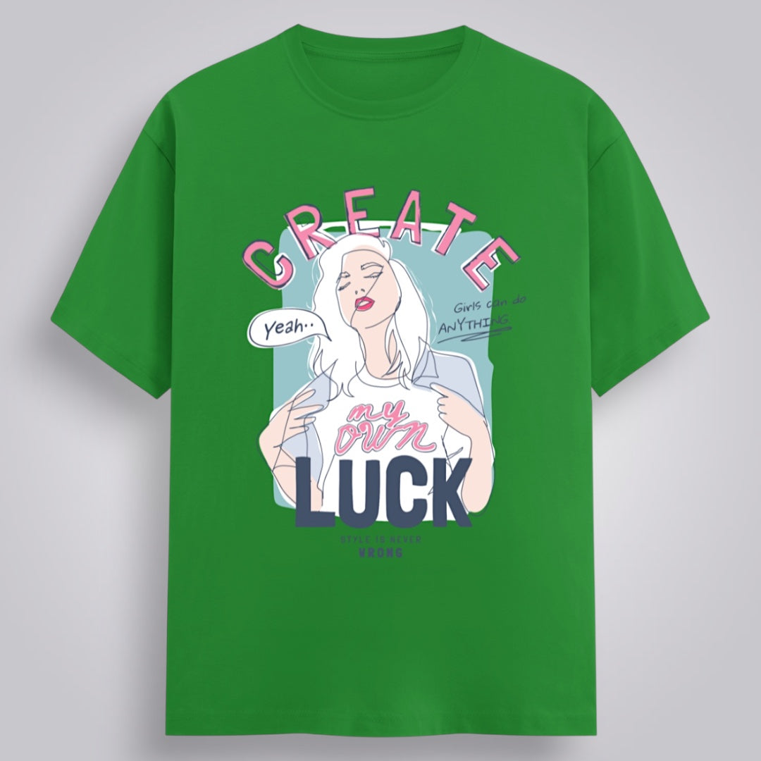 Create My Own Luck Women's Relaxed Fit T-Shirt