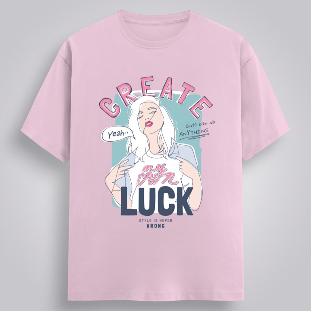 Create My Own Luck Women's Relaxed Fit T-Shirt