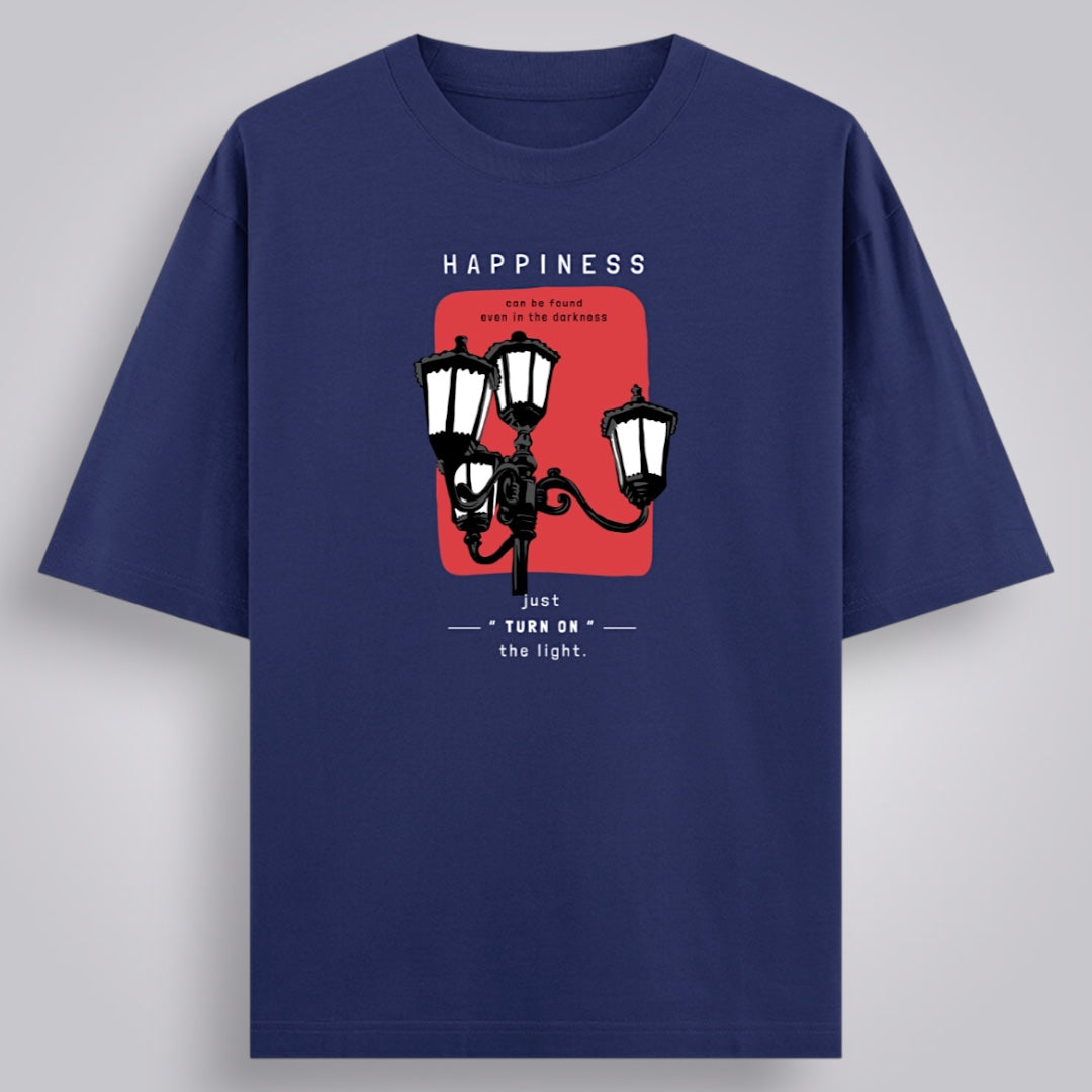 Happiness Can Be Found Even In The Darkness Unisex Oversized Classic T-Shirt