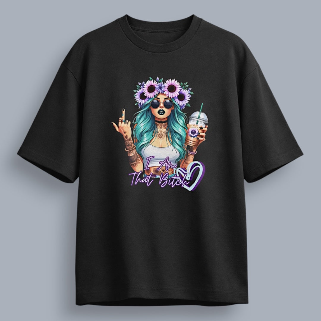 I Am That Bitch Women's Loose Fit Standard T-Shirt