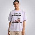 I Can Eat Your Man If I Want To Women's Loose Fit Standard T-Shirt