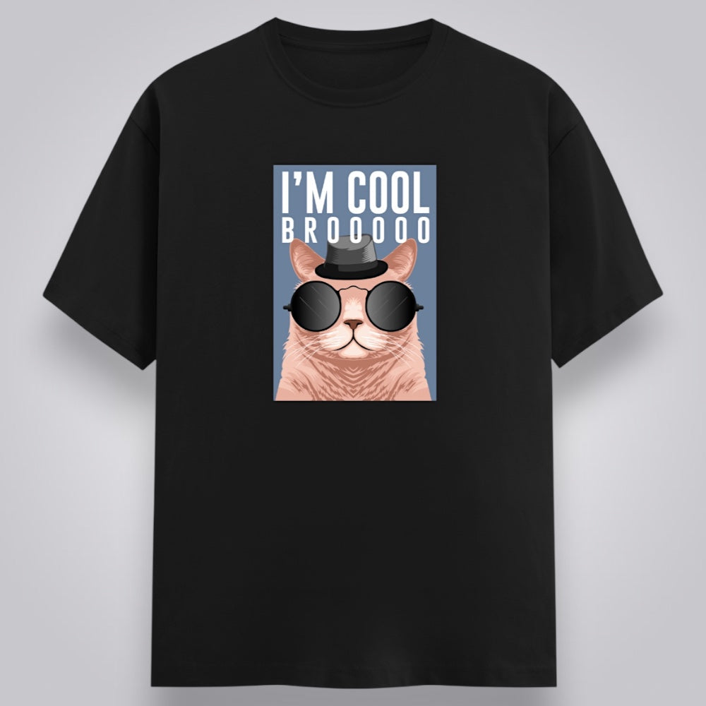 I'm Cool Brooooo Men's Regular Fit T-Shirt