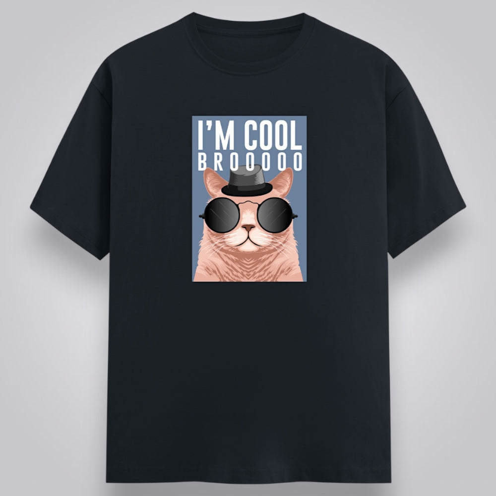 I'm Cool Brooooo Men's Regular Fit T-Shirt
