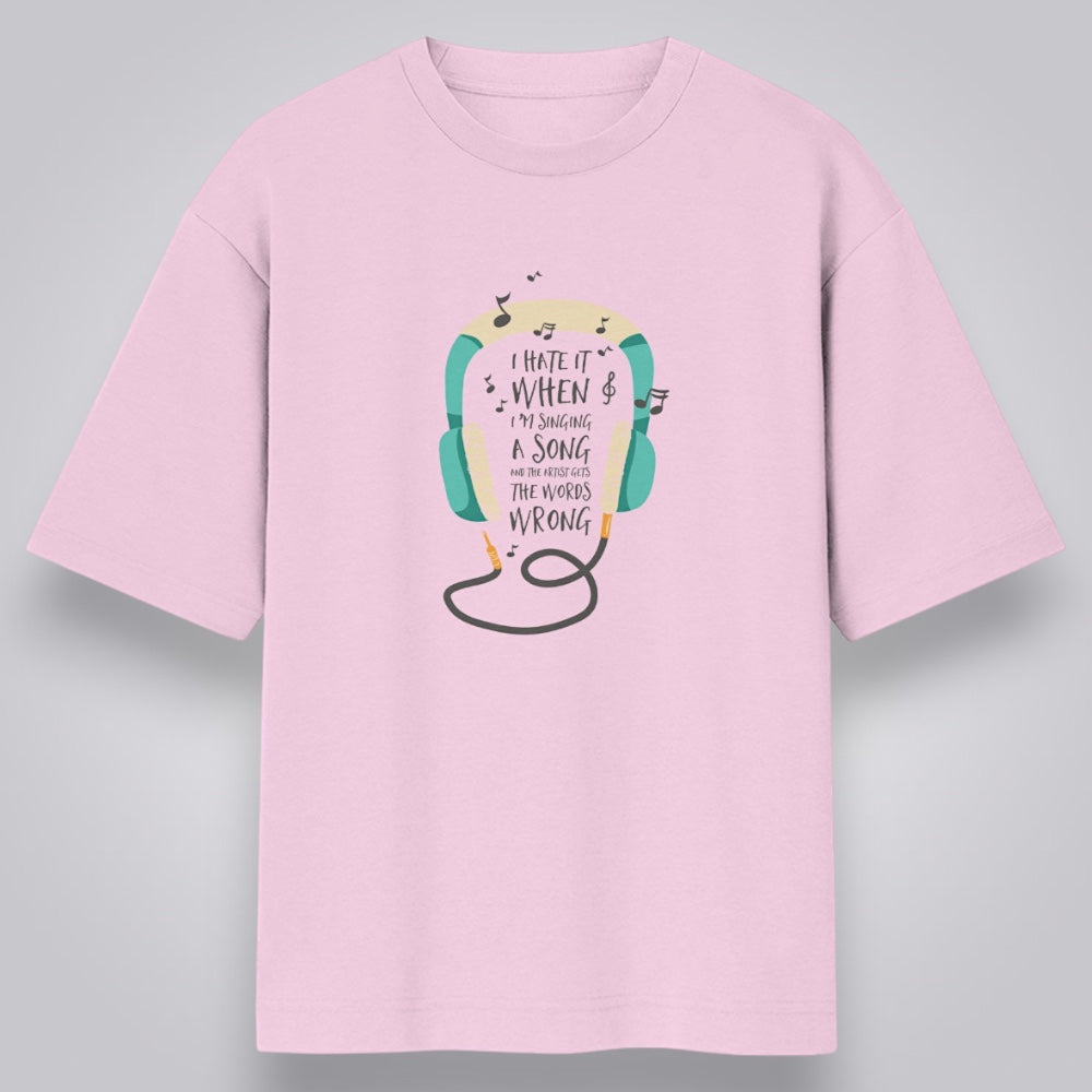 I Hate It When... Women's Loose Fit Standard T-Shirt