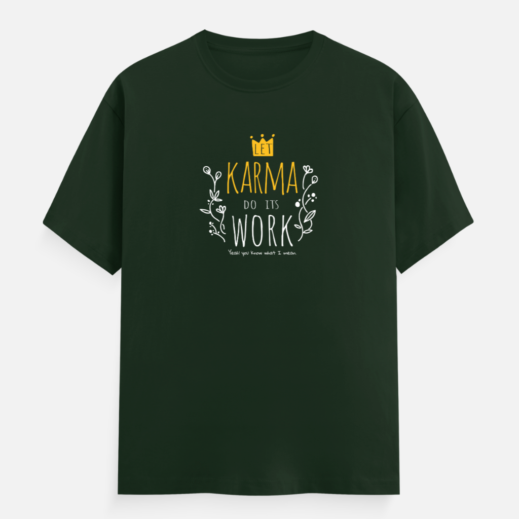 Let Karma Do Its Work Women's Boyfriend Fit T-Shirt