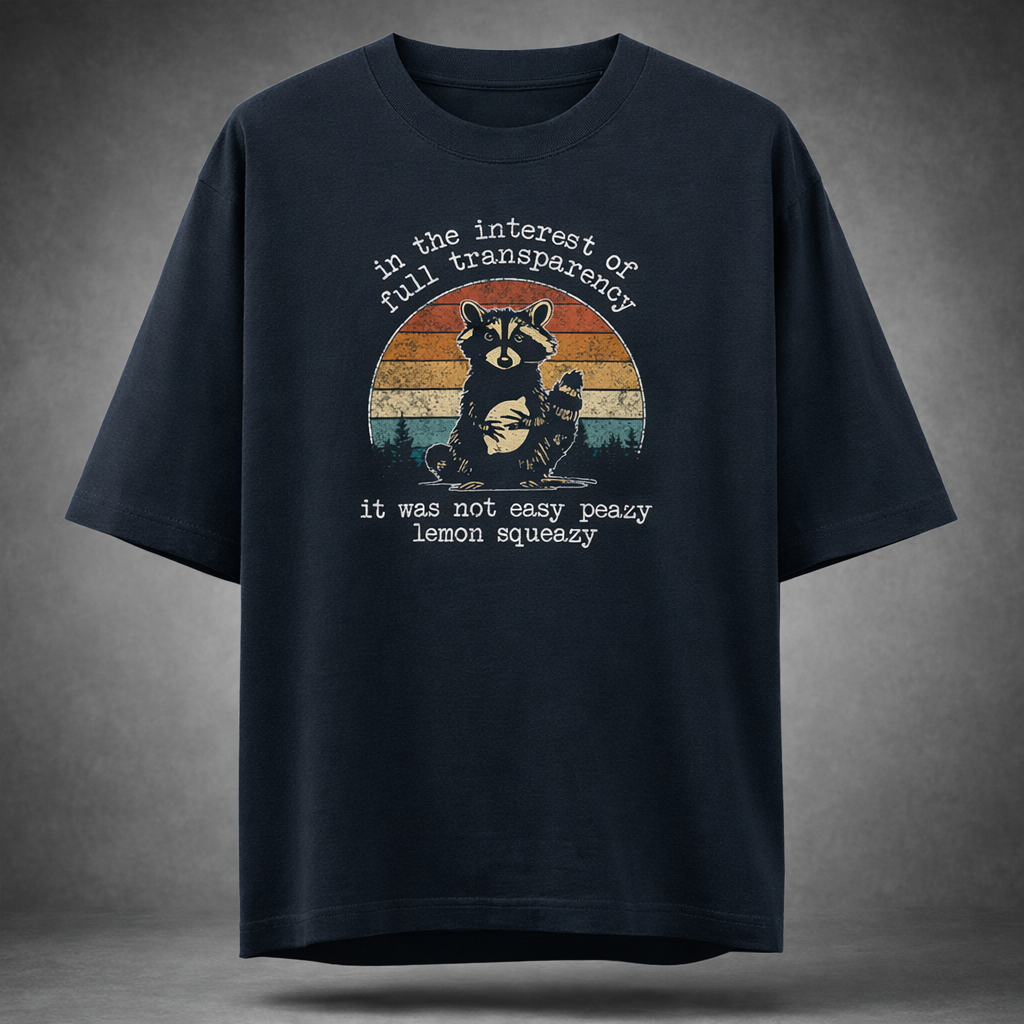 It Was Not Easy Peasy Lemon Squeazy Unisex Loose Fit Classic T-Shirt