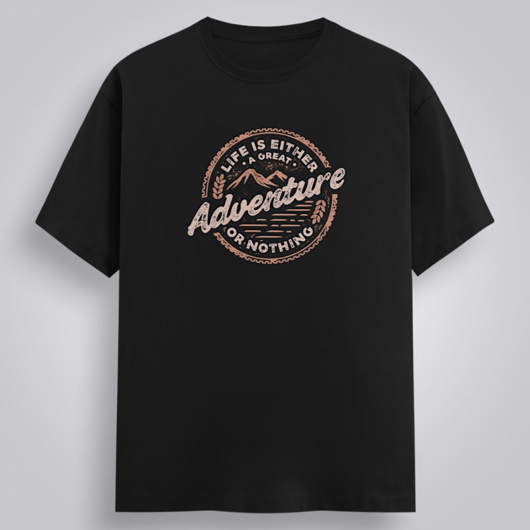 Life Is Either A Great Adventure Or Nothing Men's Regular Fit T-Shirt