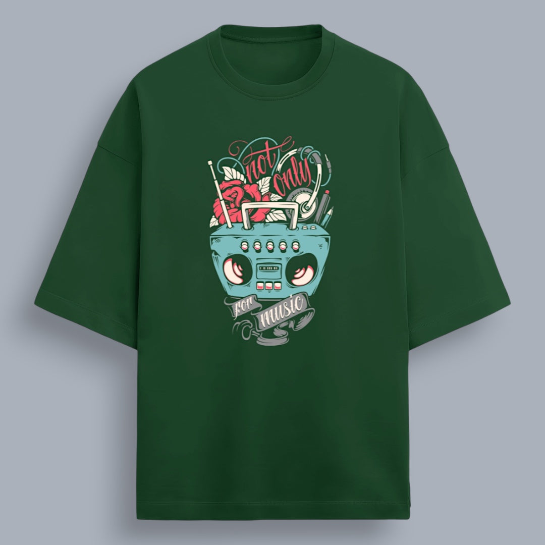 Not Only For Music Unisex Premium French Terry Oversized Tee