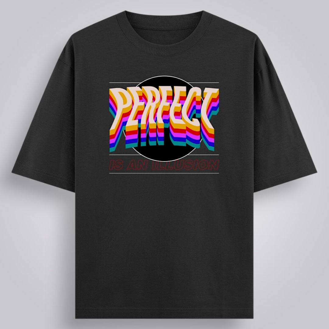Perfect Is An Illusion Unisex Loose Fit Classic T-Shirt