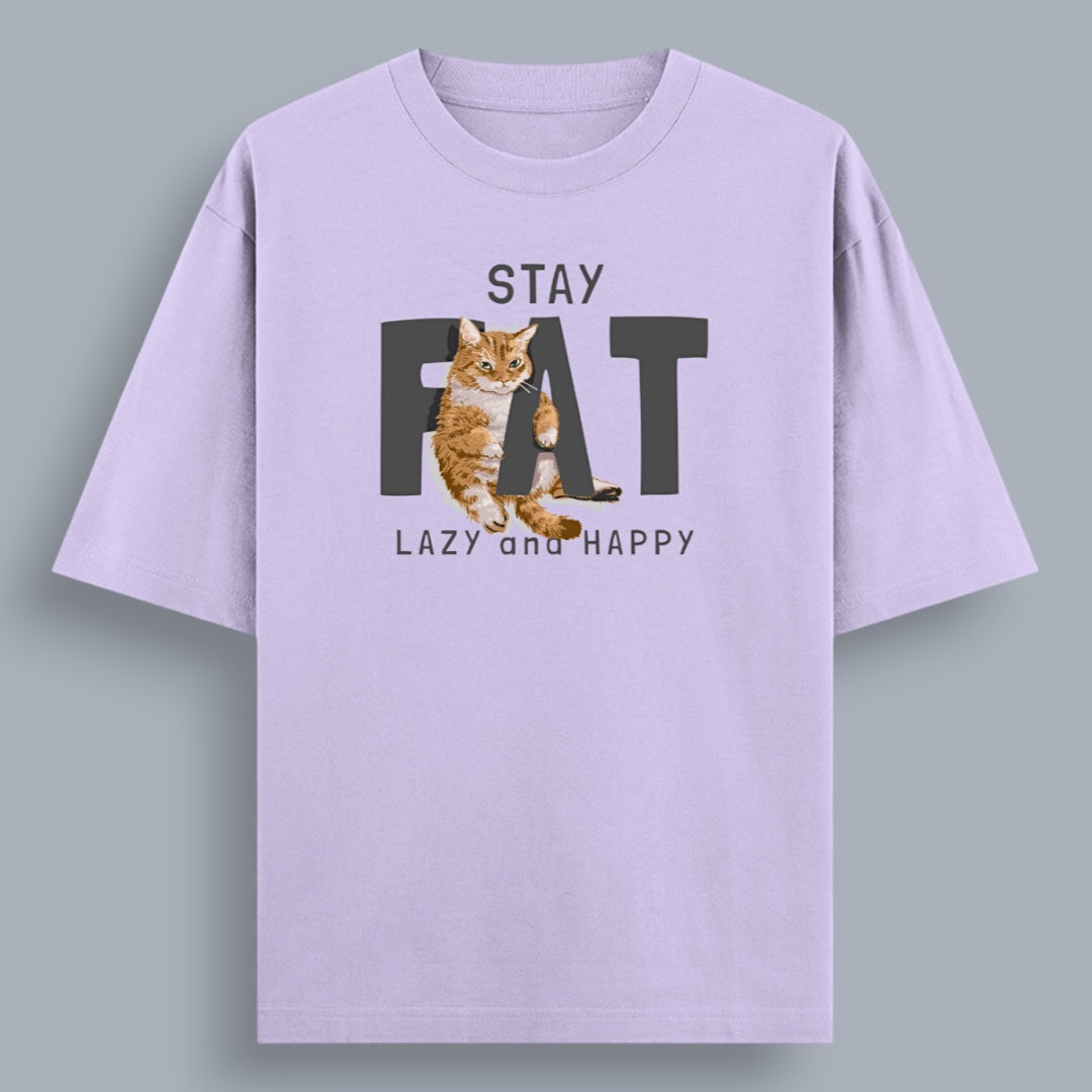 Stay Fat Lazy And Happy Women's Loose Fit Classic T-Shirt