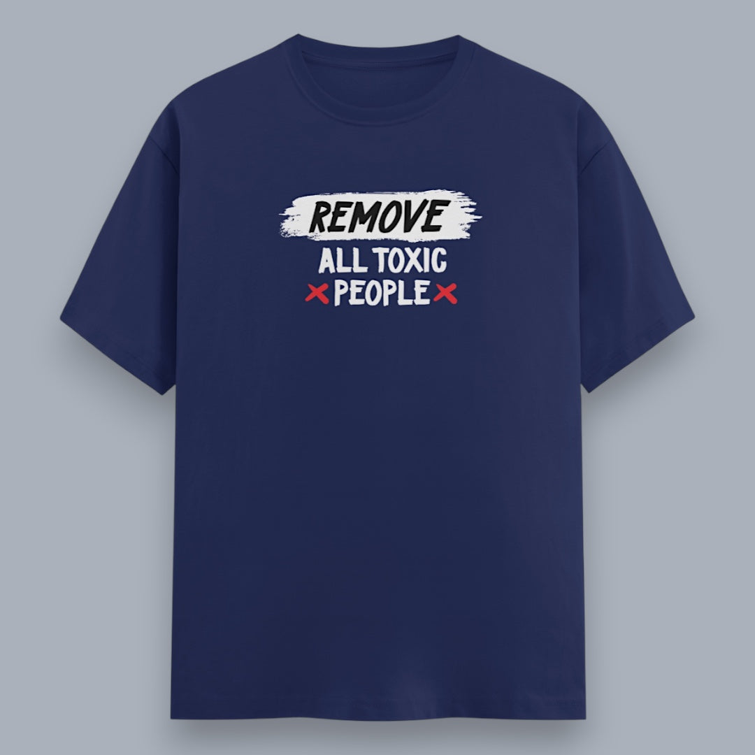 Remove All Toxic People Men's Regular Fit T-Shirt