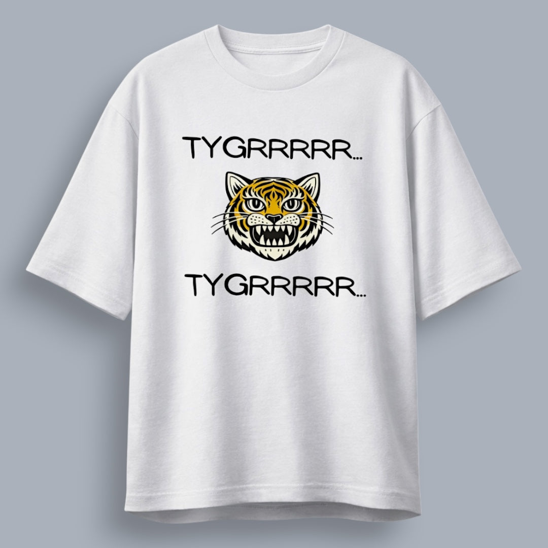 Tygrrrrr... Tygrrrrr... Unisex Loose Fit Standard T-Shirt