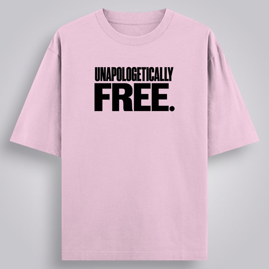 Unapologetically Free Unisex Oversized Fit Classic T-Shirt