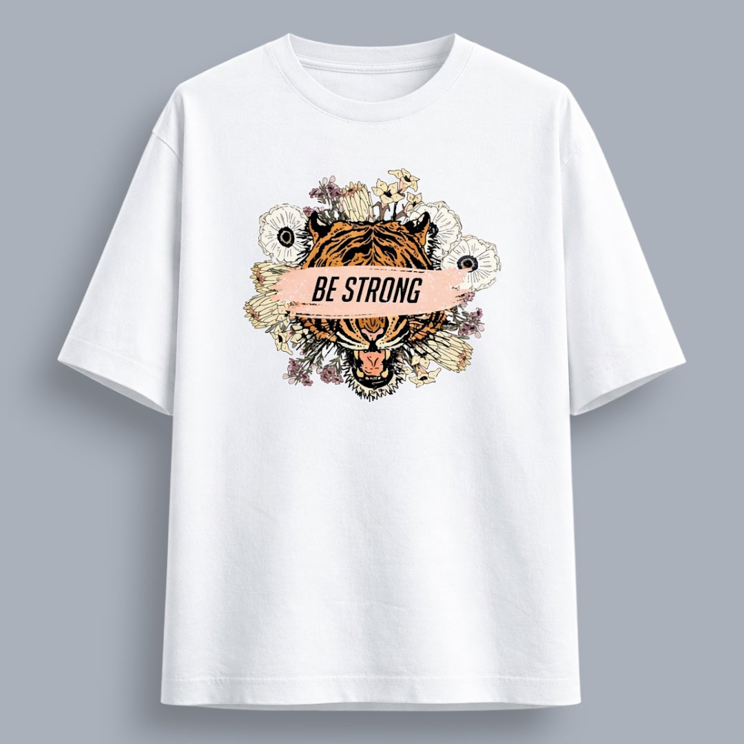 Be Strong Unisex Loose Fit Classic T-Shirt