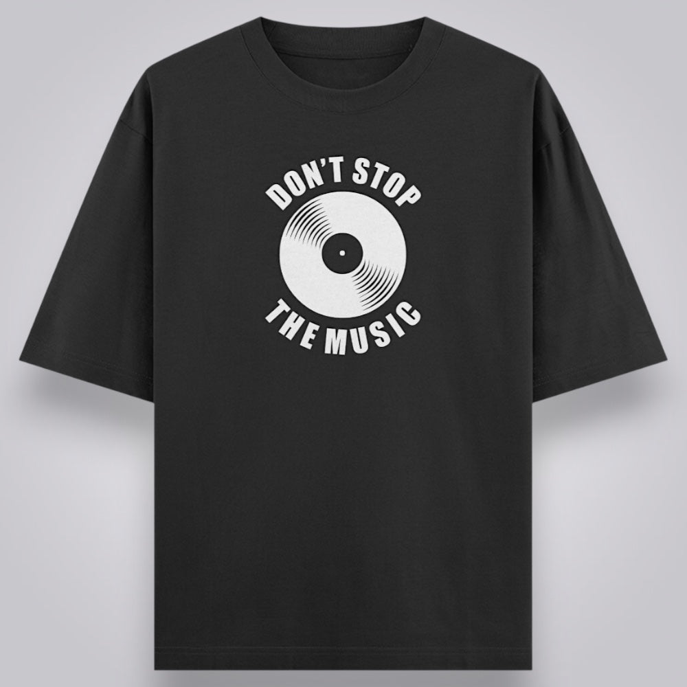 Don't Stop The Music Unisex Loose Fit Classic T-Shirt