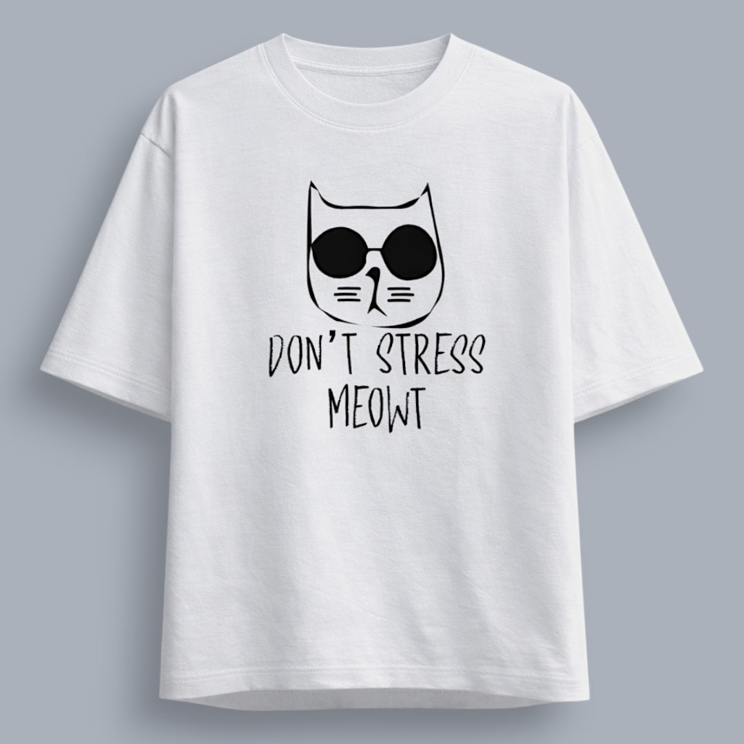 Don't Stress Meowt Unisex Loose Fit Classic T-Shirt