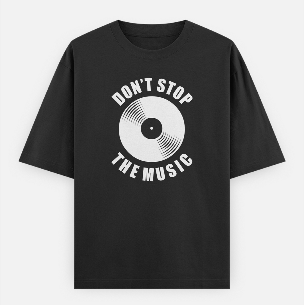 Don't Stop The Music Unisex Loose Fit Classic T-Shirt