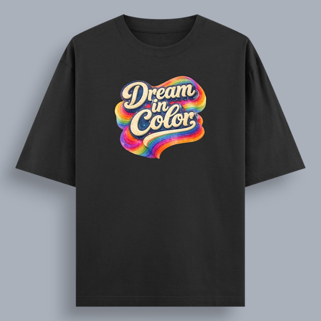 Dream In Colour Women's Loose Fit Classic T-Shirt