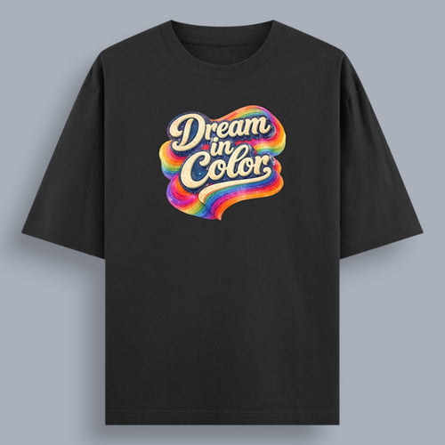 Dream In Colour Women's Loose Fit Classic T-Shirt