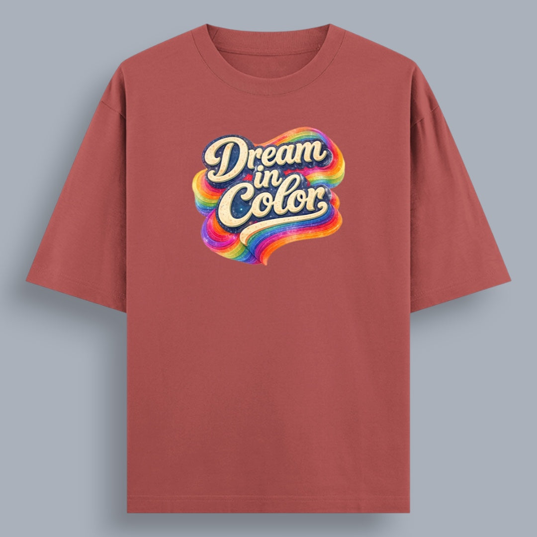 Dream In Colour Women's Loose Fit Classic T-Shirt