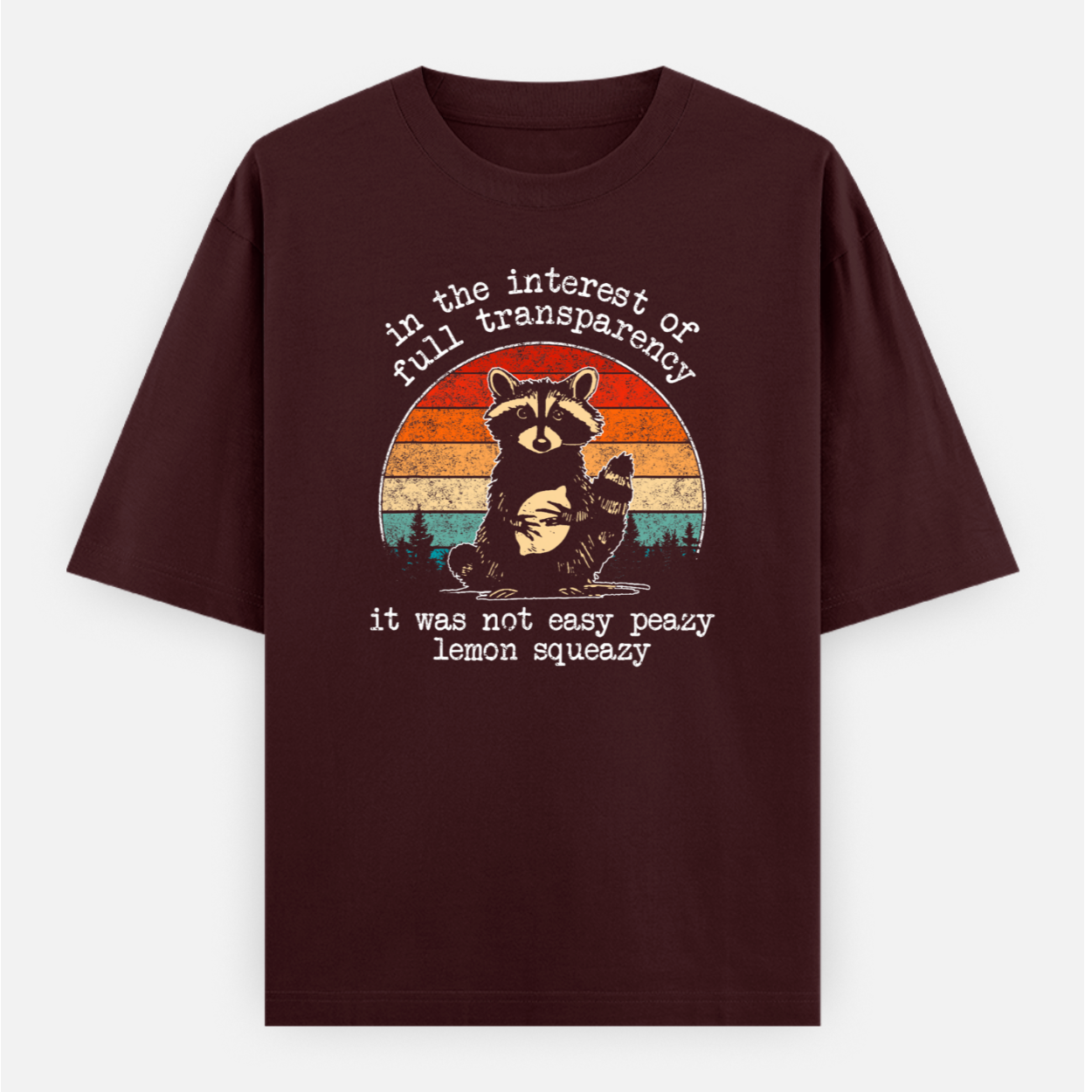 It Was Not Easy Peasy Lemon Squeazy Unisex Loose Fit Classic T-Shirt