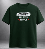 Remove All Toxic People Men's Regular Fit T-Shirt