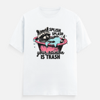 Splish Splash Your Opinion Is Trash Women's Boyfriend Fit T-Shirt