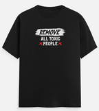Remove All Toxic People Men's Regular Fit T-Shirt