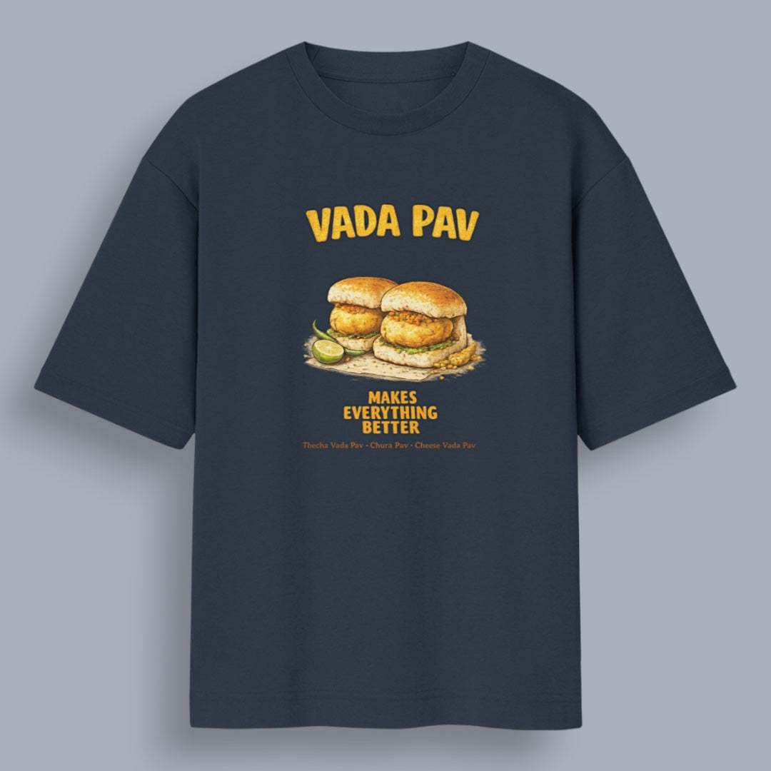 Vada Pav Makes Everything Better Unisex Loose Fit Standard T-Shirt