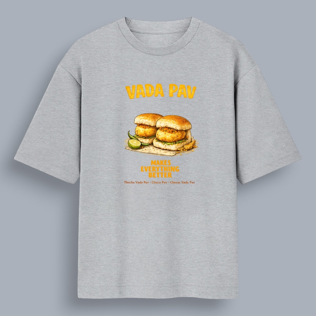Vada Pav Makes Everything Better Unisex Loose Fit Standard T-Shirt