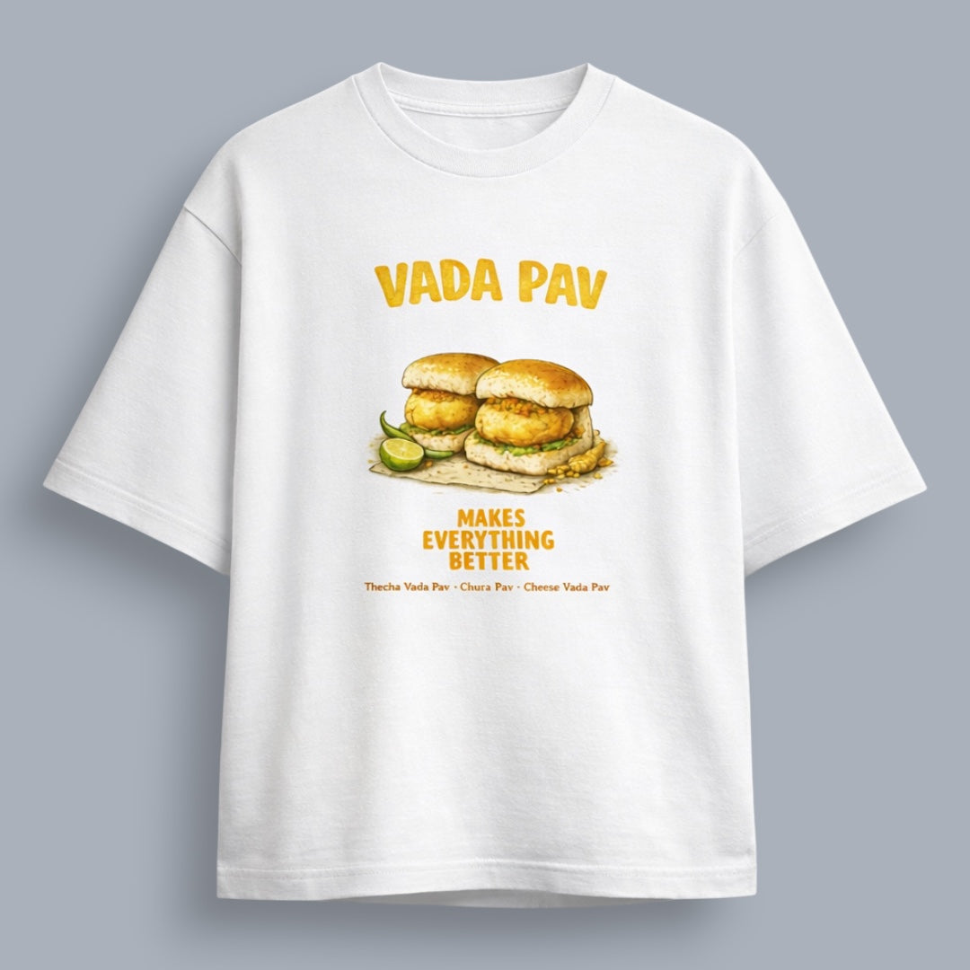 Vada Pav Makes Everything Better Unisex Loose Fit Standard T-Shirt