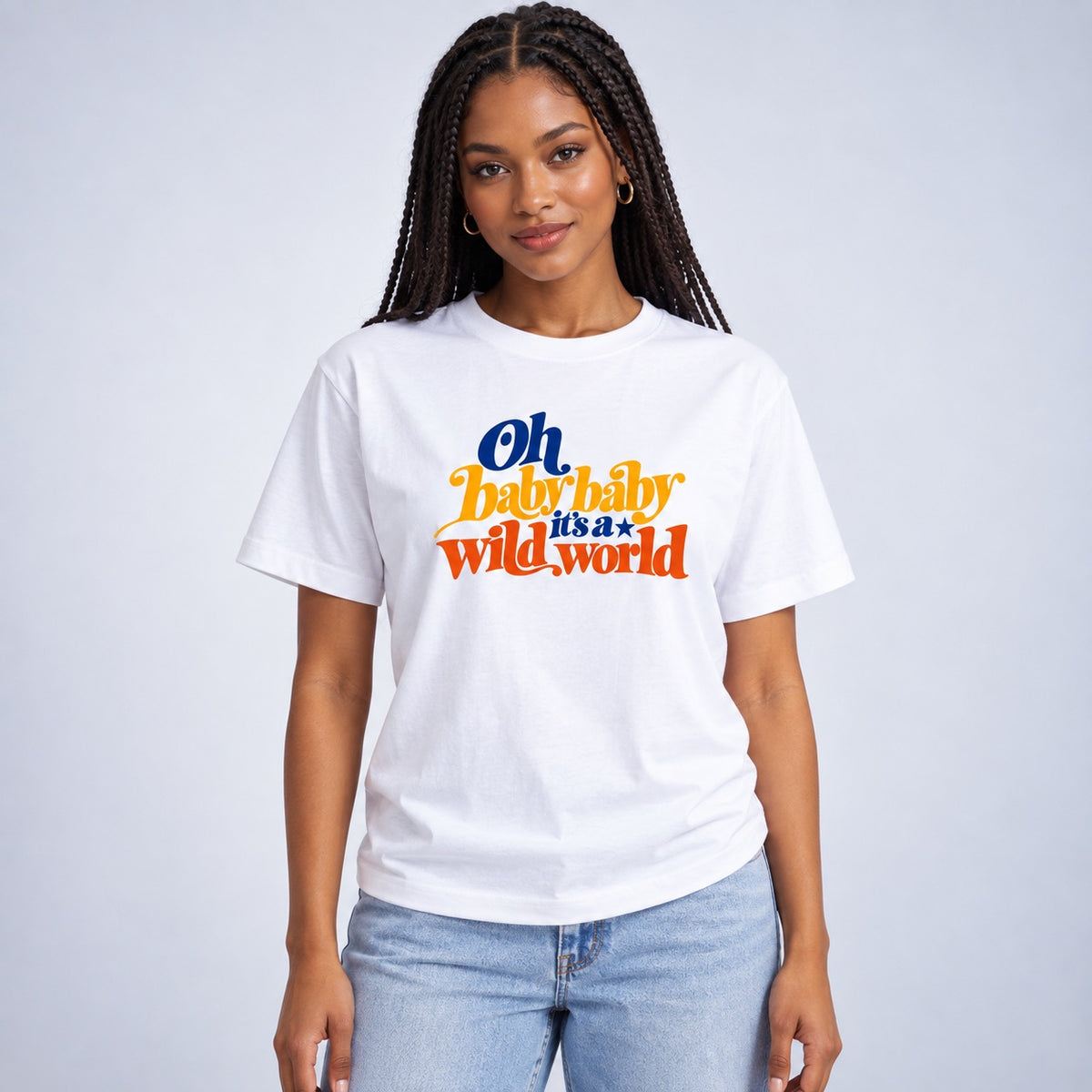 Oh Baby Baby It's A Wild World Women's Relaxed Fit T-Shirt