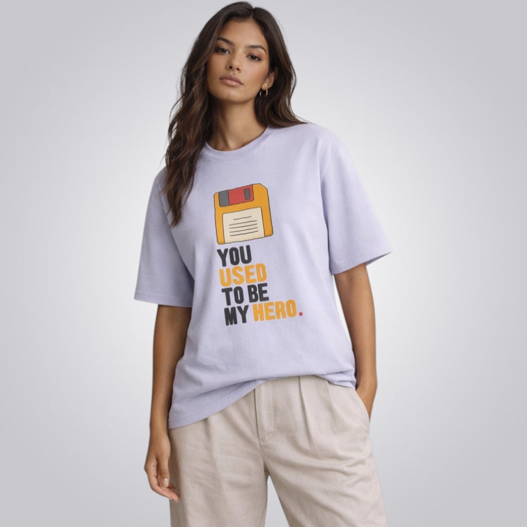 You Used To Be My Hero Unisex Loose Fit Standard T-Shirt